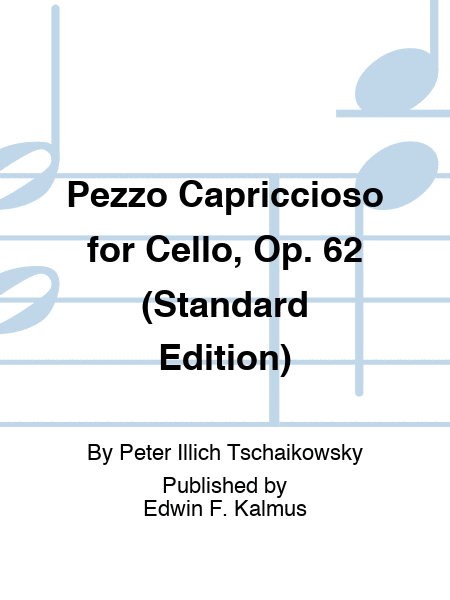 Pezzo Capriccioso for Cello, Op. 62 (Standard Edition)