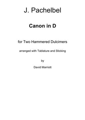 Book cover for J. Pachelbel Canon in D for Two Hammered Dulcimers, with Tablature and Sticking