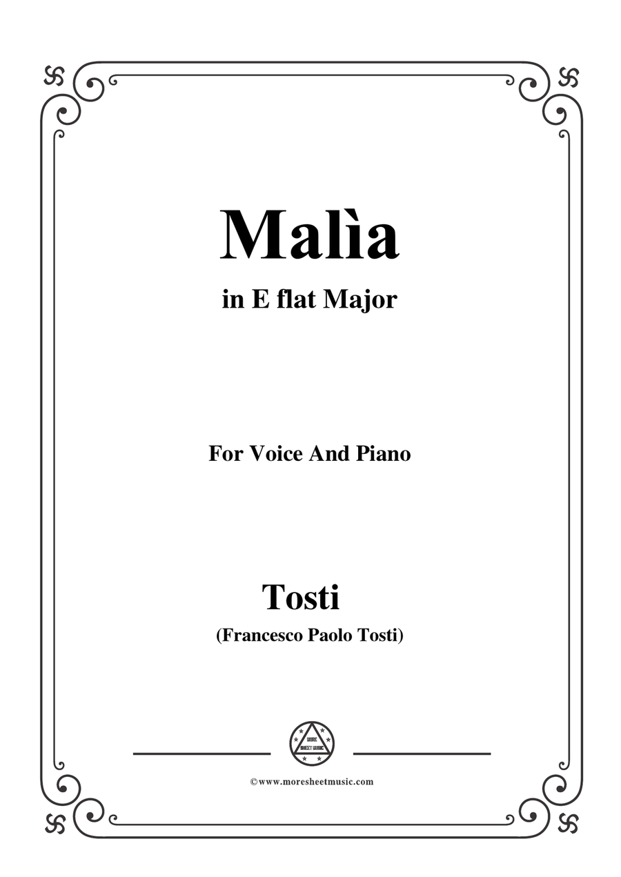 Tosti-Malìa in E flat Major,for Voice and Piano