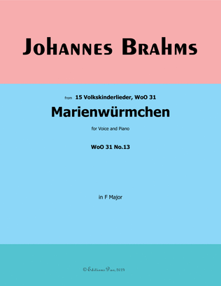 Marienwurmchen, by Brahms, WoO 31 No.13, in F Major