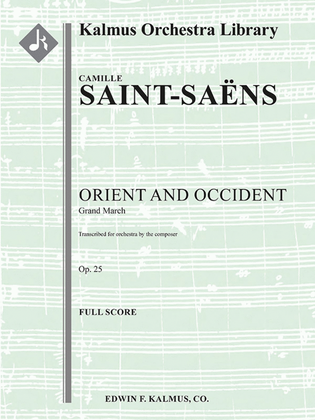 Orient and Occident March, Op. 25 (composer's transcription)
