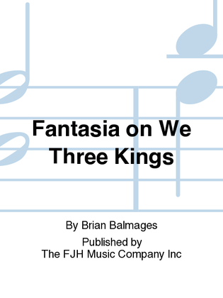 Book cover for Fantasia on We Three Kings