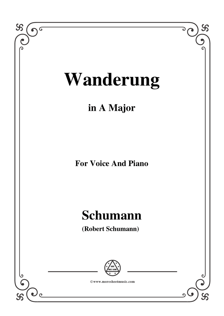 Schumann-Wanderung,in A Major,for Voice and Piano