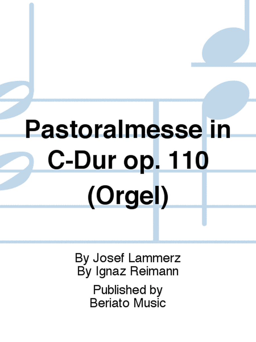Pastoralmesse in C-Dur op. 110 (Orgel)