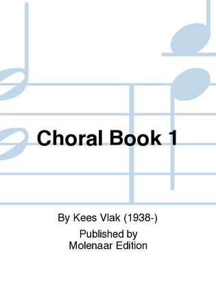 Choral Book 1