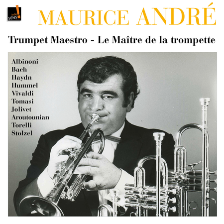 Maurice Andre - Trumpet Maestro