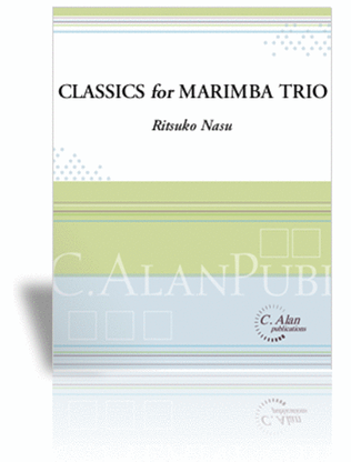 Classics for Marimba Trio (score & parts)