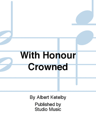 Book cover for With Honour Crowned