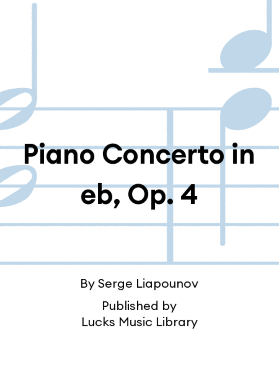 Piano Concerto in eb, Op. 4