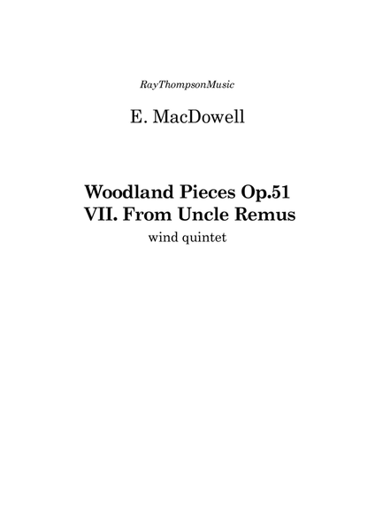 MacDowell: Woodland Sketches Op.51 No.7 "From Uncle Remus" - wind quintet image number null