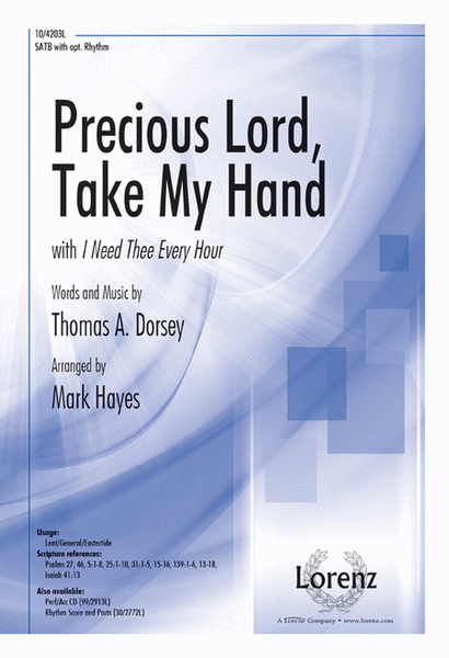 Precious Lord, Take My Hand with "I Need Thee Every Hour" image number null