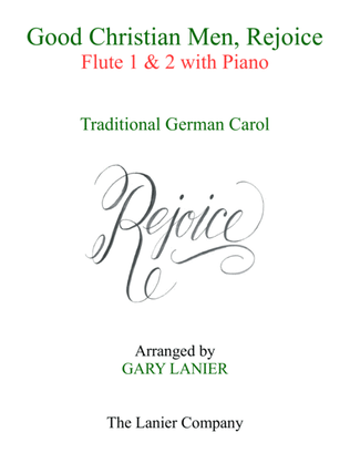 GOOD CHRISTIAN MEN, REJOICE (Flute 1, Flute 2 with Piano & Score/Part)