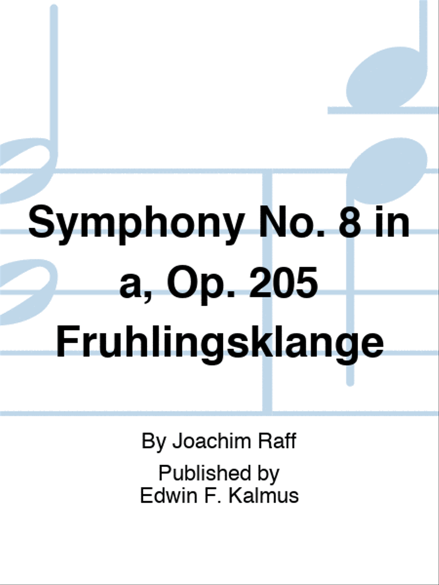 Symphony No. 8 in a, Op. 205 