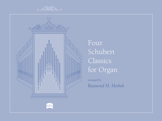 Book cover for Four Schubert Classics for Organ