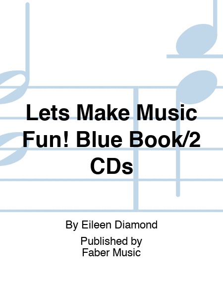 Lets Make Music Fun! Blue Book/2 CDs