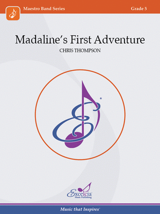 Madaline's First Adventure