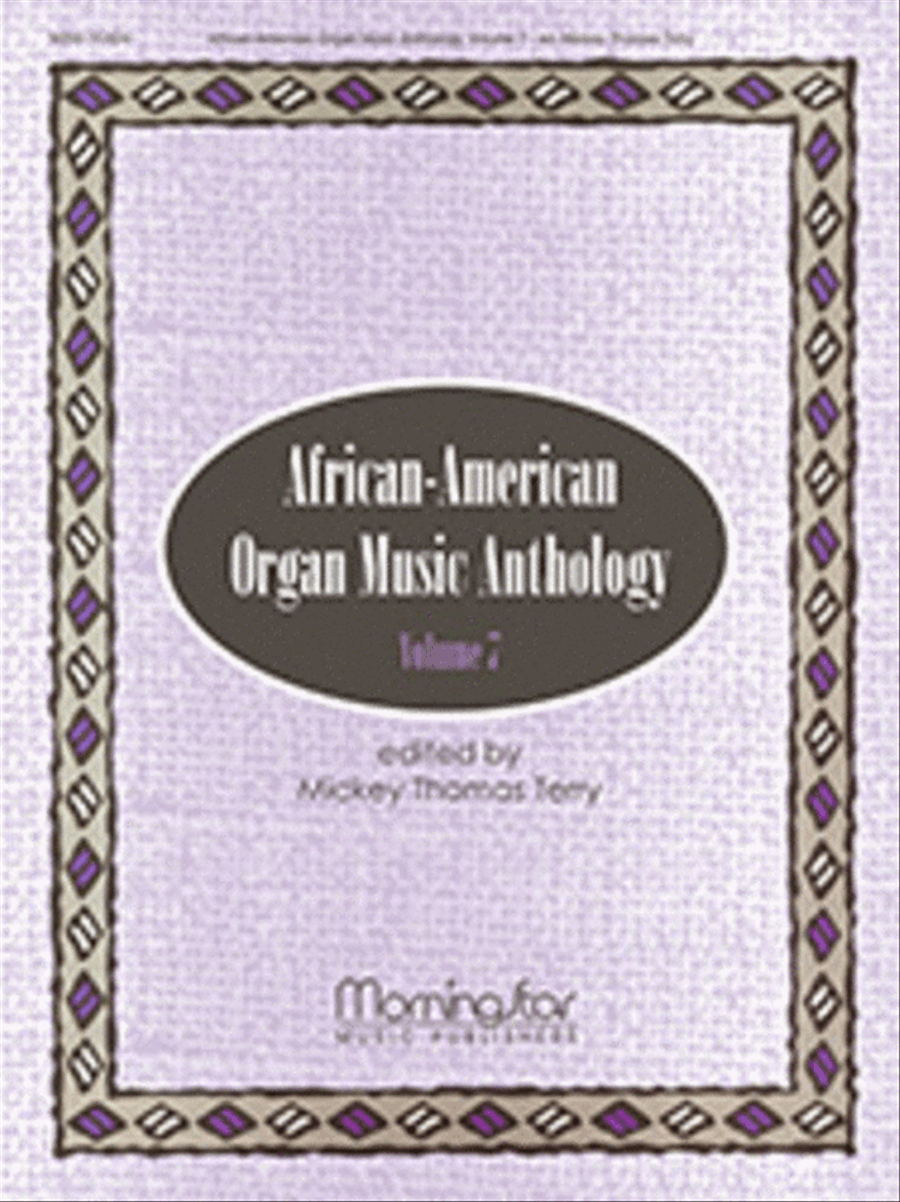 African-American Organ Music Anthology, Vol. 7