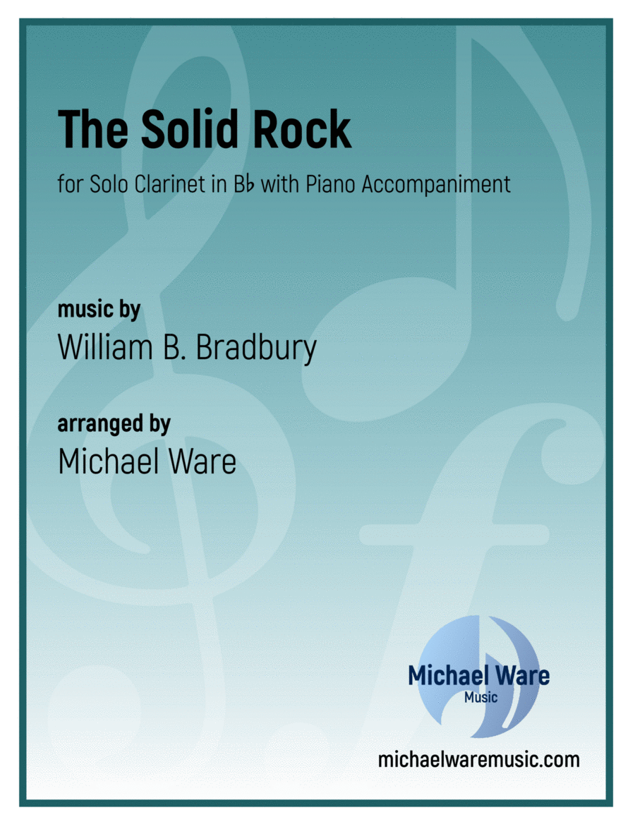 The Solid Rock (Clarinet)