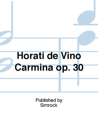 Book cover for Horati de Vino Carmina op. 30