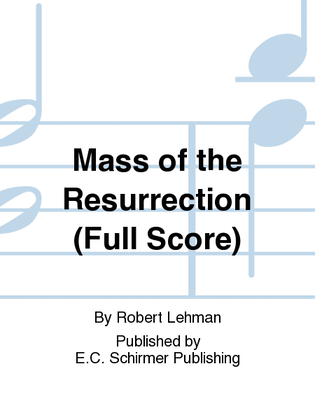 Mass of the Resurrection (Full Score)