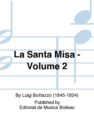 La Santa Misa - Volume 2