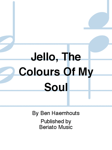 Jello, The Colours Of My Soul