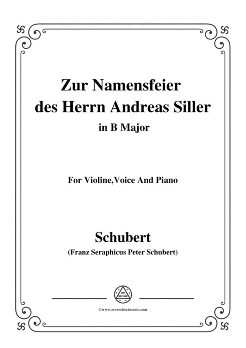 Schubert-Zur Namensfeier des Herrn Andreas Siller,in B Major,for Violine Voice and Piano image number null