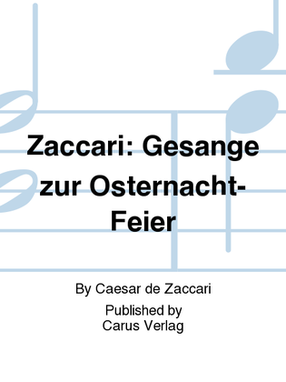Zaccari: Gesange zur Osternacht-Feier