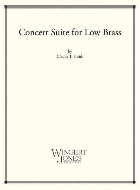 Concert Suite For Low Brass Low Brass Sextet