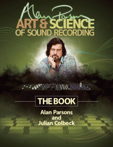 Alan Parsons' Art & Science of Sound Recording Music Production Curriculum Site License