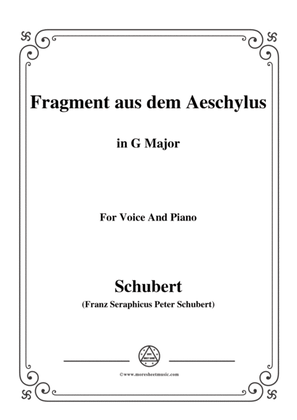 Schubert-Fragment aus dem Aeschylus,in G Major,for Voice&Piano