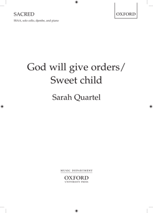 God will give orders/Sweet child