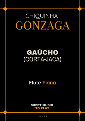 Gaúcho (Corta-Jaca) - Flute and Piano - W/Chords (Full Score and Parts)