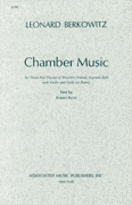 Chamber Music For 3-part Chorus Of Womens Voices ,Soprano Solo With Violin And Vio