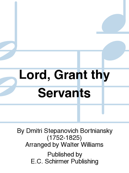 Lord, Grant thy Servants