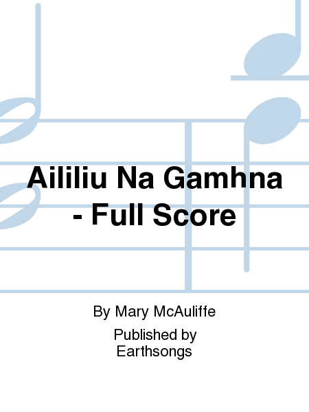 Aililiu Na Gamhna - Full Score