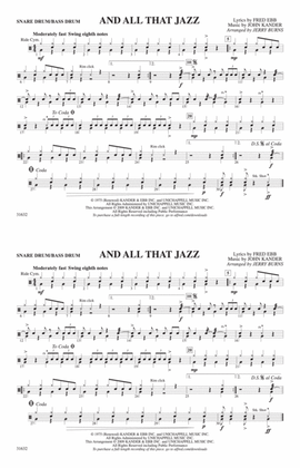 And All That Jazz (from Chicago): Snare Drum/Bass Drum