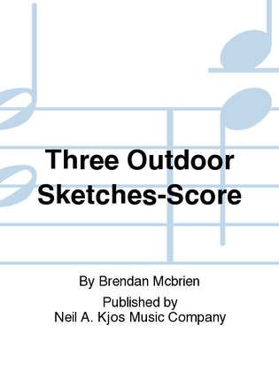 Three Outdoor Sketches-Score