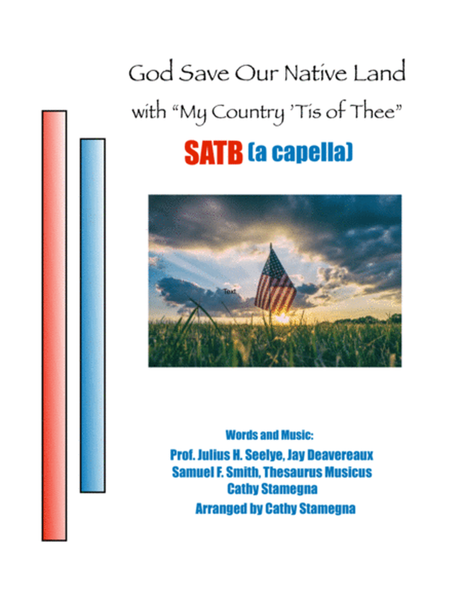 God Save Our Native Land (with "My Country, ’Tis of Thee") (SATB a cappella Choir) image number null