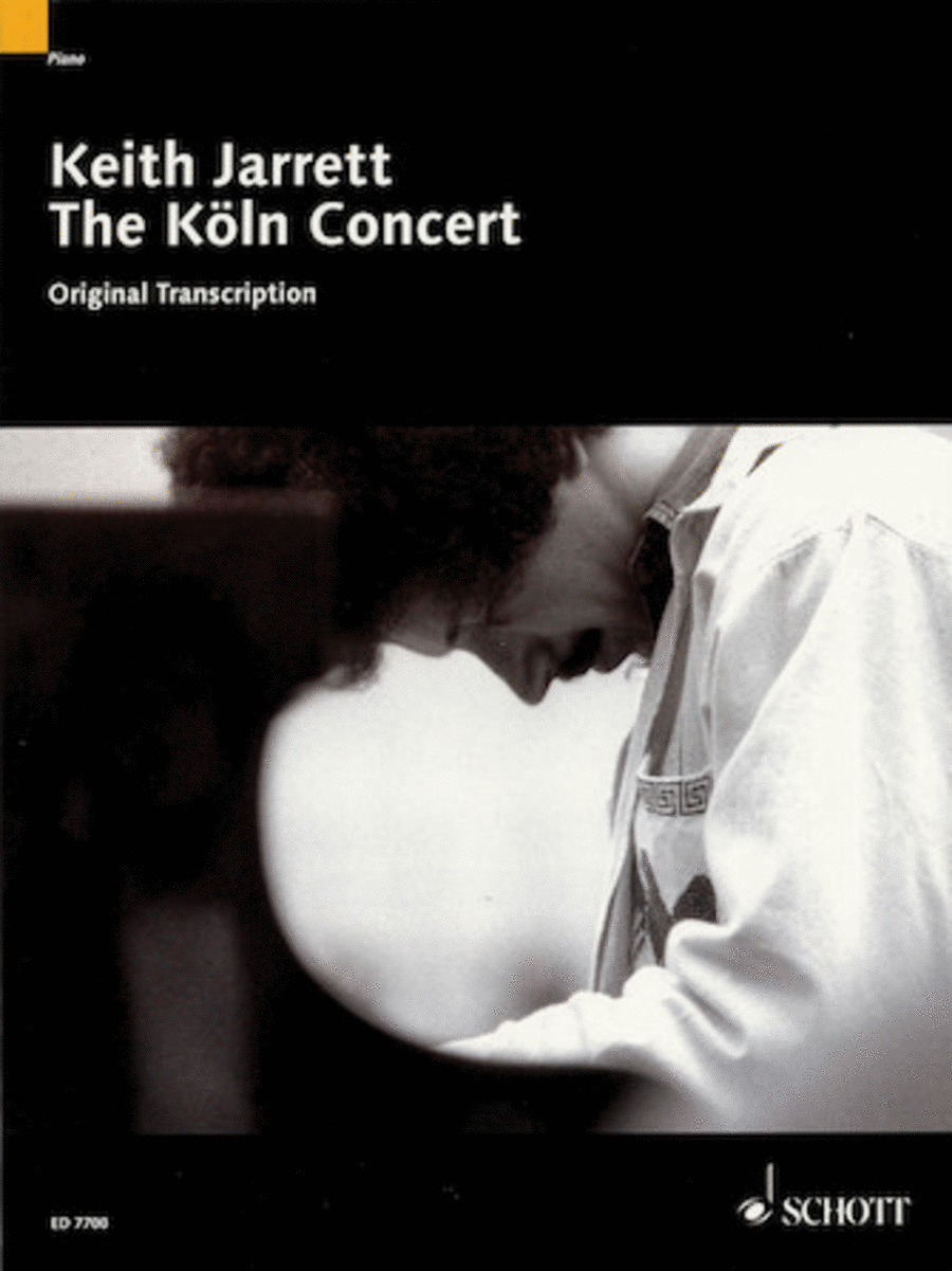 Keith Jarrett: The Koln Concert (Original Transcription)