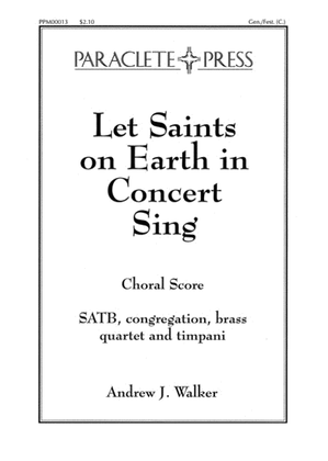 Book cover for Let Saints on Earth in Concert Sing
