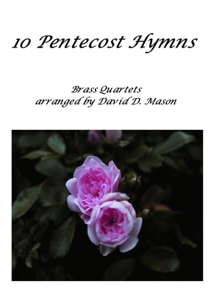 Book cover for 10 Hymns for Pentecost for Brass Quartets