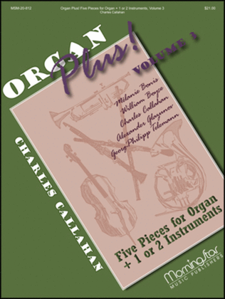 Book cover for Organ Plus! Five Pieces for Organ + 1 or 2 Instruments, Volume 3