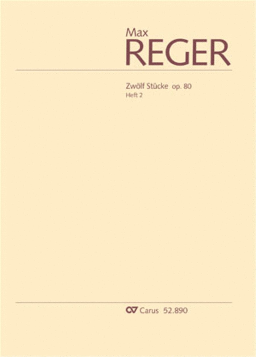 Reger: Zwolf Stucke op. 80, Heft 2