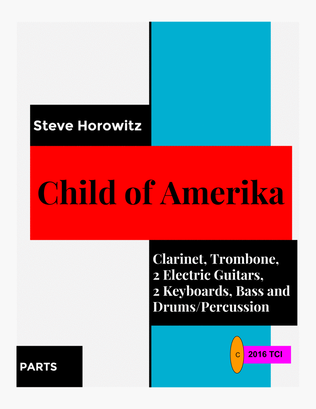 Child of Amerika-for Clarinet and 7 Players-PARTS