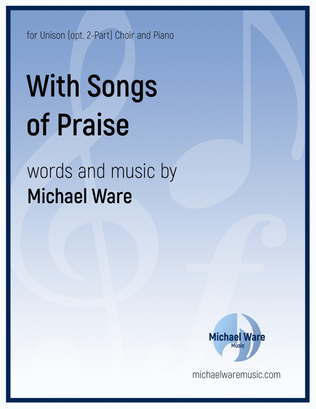 With Songs of Praise (Children's Choir)
