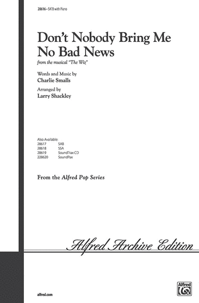 Don't Nobody Bring Me No Bad News by Charlie Smalls 4-Part - Sheet Music