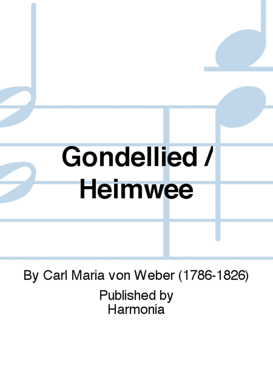 Gondellied / Heimwee