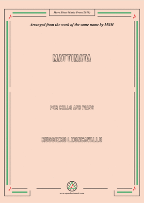 Leoncavallo-Mattinata, for Cello and Piano