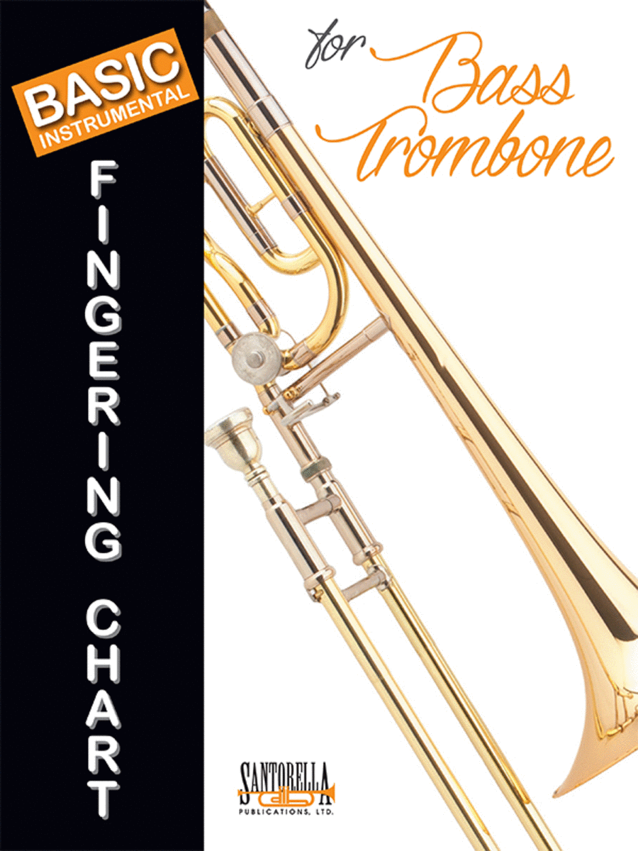 Basic Fingering Chart for Bass Trombone